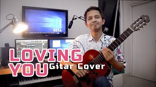 LOVING YOU - GUITAR COVER by IMAN PRABOWO