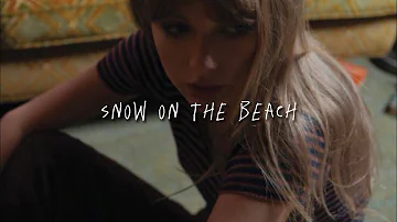 taylor swift - snow on the beach (feat. lana del rey) (sped up)