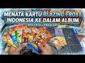 UNBOXING PEK BLAZING FROST INDONESIA PART 3