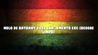 MELO DE RAYANNY 2022 (LIMPO)