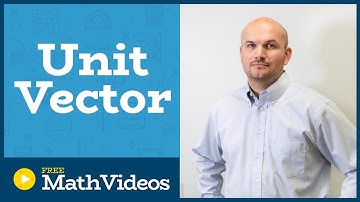 Master How to find the unit vector