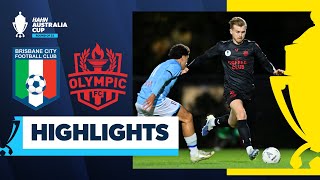 Brisbane City v Olympic FC | Highlights | Hahn Australia Cup 2025 Round of 32