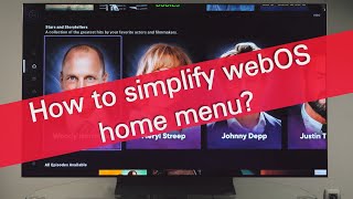 How to simplify webOS 23 (version 8) home menu?