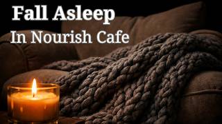 Nourish Cafe 🌙  A Soft-Spoken Sleep Story for Deep Rest | Soft Female Voice (2 Hours) screenshot 2