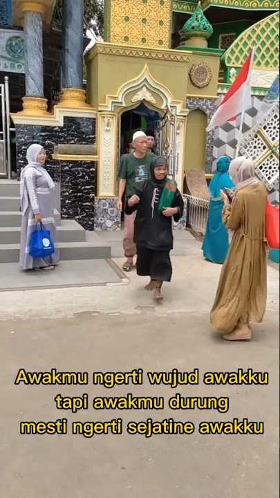 AWAKMU NGERTI WUJUD KU TAPI AWAKMU DURUNG MESTI NGERTI SEJATINE AWAKKU