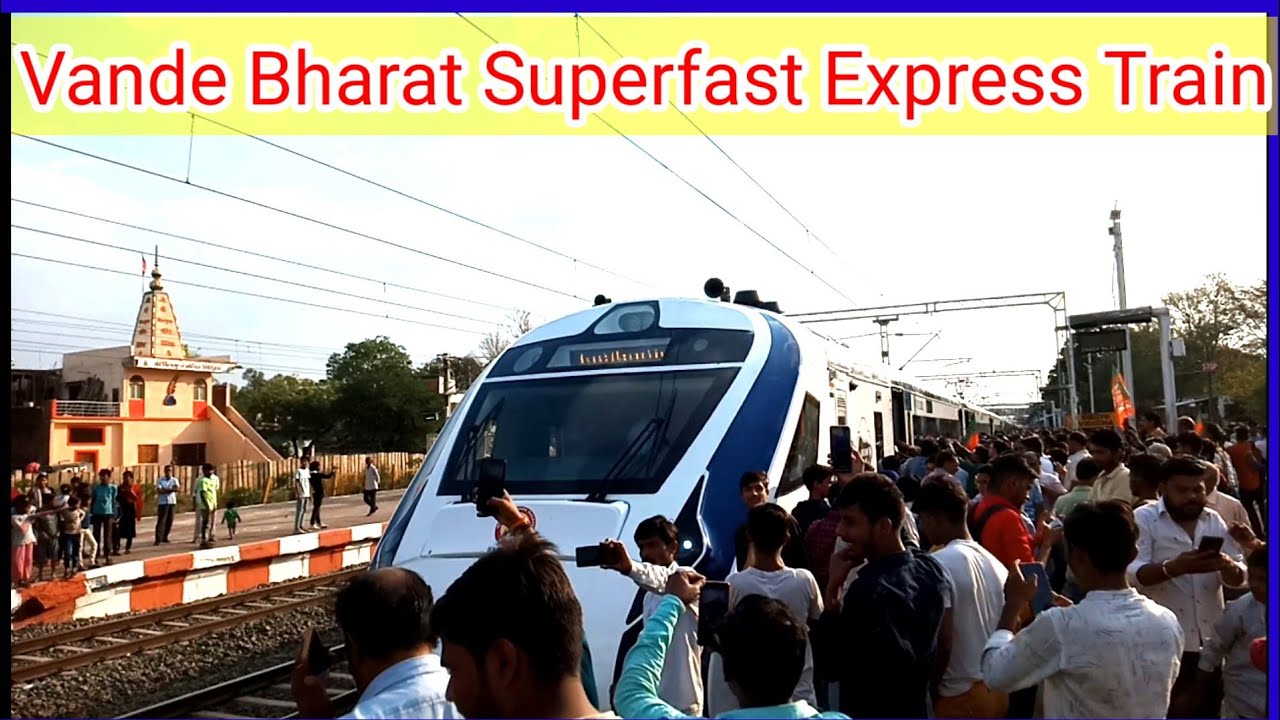 Superfast Express Vande Bharat Superfast Express train in Vidisha - YouTube