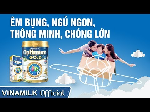 Quảng cáo Vinamilk - Sữa bột cho bé Vinamilk Optimum Gold - Êm bụng, ngủ ngon, thông minh, chóng lớn