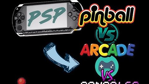 PSP ADD ON - CoinOps Pinball vs Arcade vs Consoles