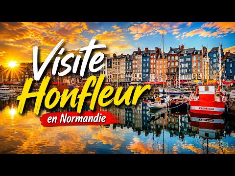 Découvrir Honfleur en Normandie