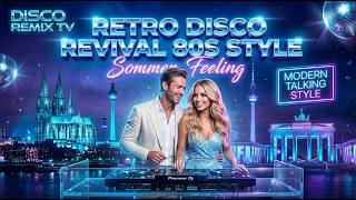 Retro Disco Revival 80s Style 🌴 Sommer Feeling |  Herzklopfen, Eifersucht &amp; Zarte Versöhnung
