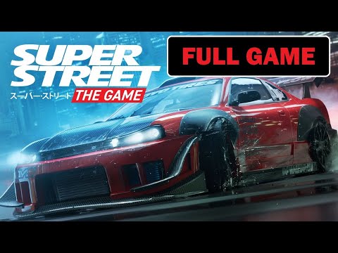 Super Street: The Game [Full Game | No Commentary] PS4