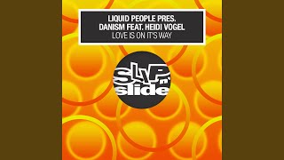 Video thumbnail of "Liquid People - Love Is on Its Way (feat. Heidi Vogel) (Main Mix)"