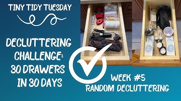 I’M DONE ✅ 30 Drawers in 30 Days Challenge: WEEK 5 | Tiny Tidy Tuesday