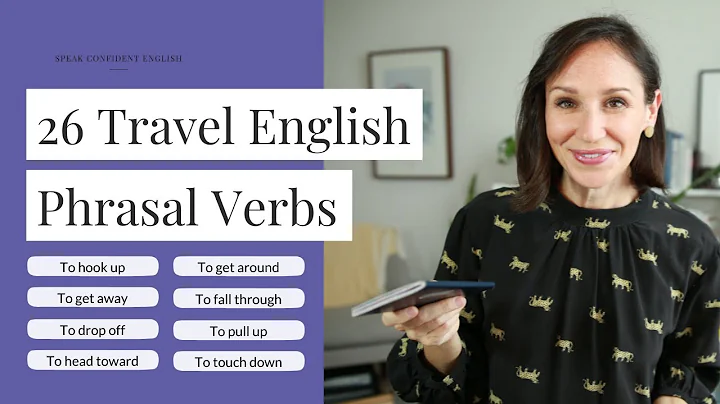 26 Must-Have English Phrasal Verbs for Travel [English Vocabulary Lesson with Practice] - DayDayNews