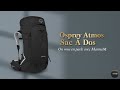 Osprey Atmos Sac à dos Homme, Le Débrief avec MannaM