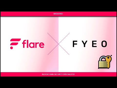 🚨🚨🚨 BREAKING: Flare x FYEO 🔐🔐🔐 [ Blockchain Security Specialists ]