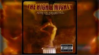 The High &amp; Mighty - 18 Mind Body And Soul