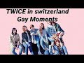 Twice TV5 Gay Moments - Twice in Switzerland