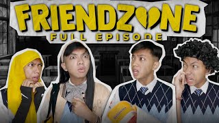 [DRAMA] FRIENDZONE FULL EPISODE!!