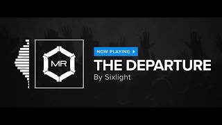 Sixlight - The Departure [HD] chords