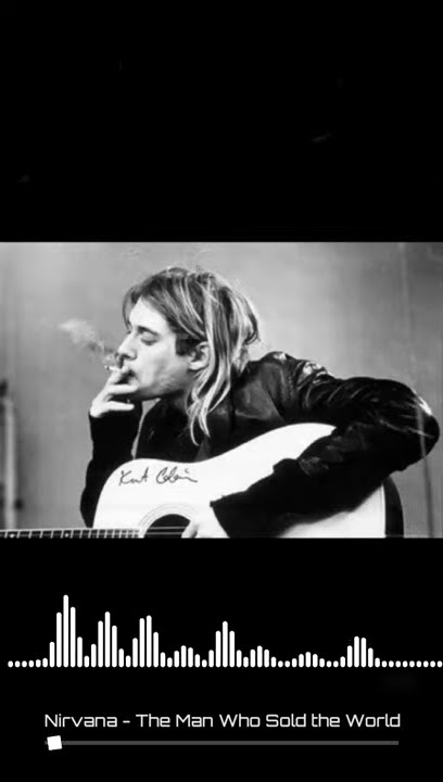 Nirvana - The Man Who Sold the World | Story Instagram/Whatsapp