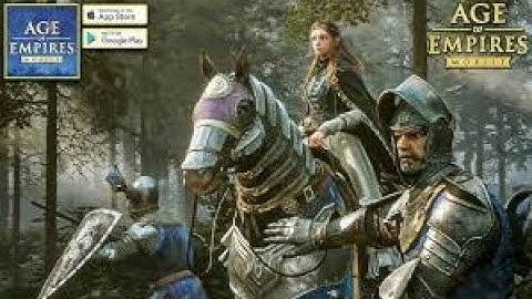 Age Of Empires Mobile Global Launch Gameplay Walkthrough Part (iOS, Android)