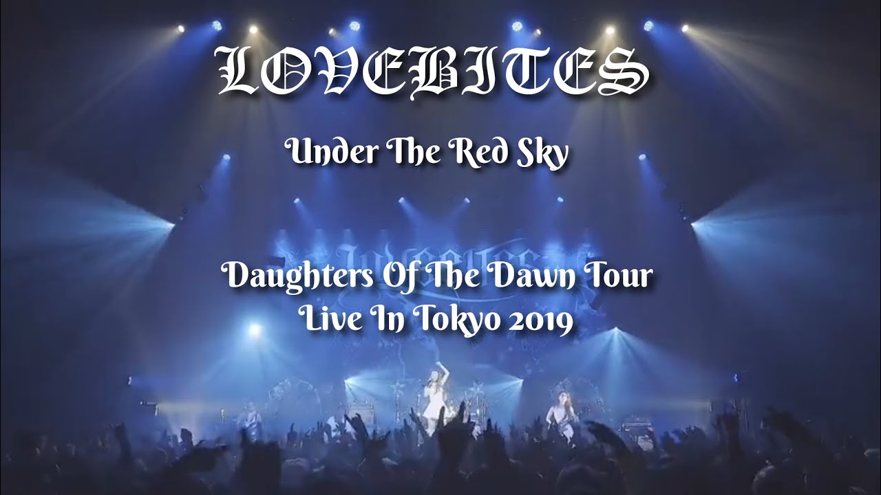 LOVEBITES Under The Red Sky [ with lyrics ] Daughters Of The Dawn Tour
