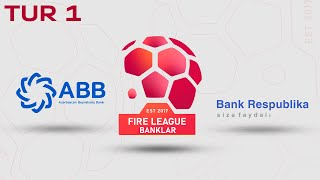 Fire League Banklar Abb Vs Bank Respublika