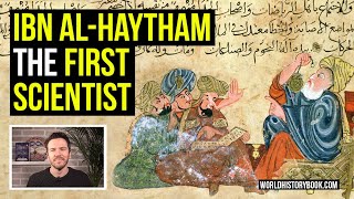Ibn al-Haytham's, the First Scientist - The Book of Optics