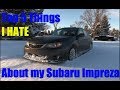 5 Things I HATE about my Subaru Impreza