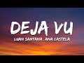 Luan Santana, Ana Castela - DEJA VU (Letra/Lyrics)