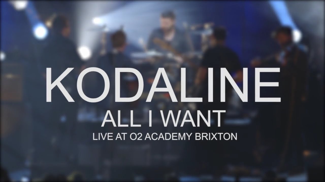 Live i do you want. All i want Kodaline. I want Live. All i want Kodaline LSAT Scene.