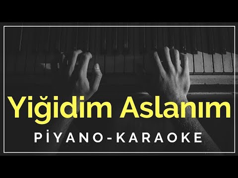 Yiğidim Aslanım - Zülfü LİVANELİ (Piyano - Karaoke) \