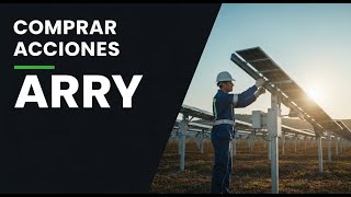 Cómo invertir en Array Technologies Inc (ARRY) paso a paso