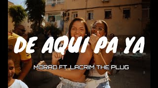 Morad - DE AQUI PA YA (Lyrics)