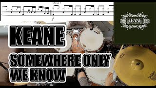 Keane - Somewhere Only We Know - Drum Cover With SHEET MUSIC