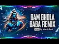 bhola baba bam bhola baba edm mix | Ritesh Pandey Mahashivratri | Edm Mix | Dj Nitesh Rock Ballia