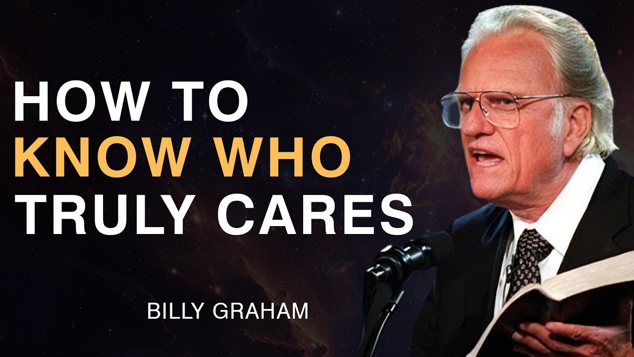 How to Know Someone Really Cares About You | Billy Graham