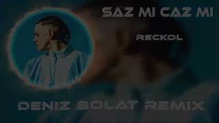 Reckol - Saz Mı Caz Mı Remix 2023 Oralarda Mevsim Yaz Mı