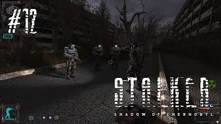 S.T.A.L.K.E.R.: Тень Чернобыля прохождение игры - Часть 12