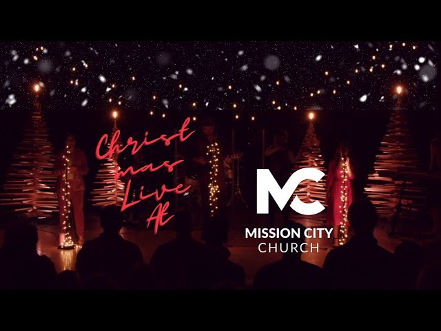 Christmas 2022 at Mission City Church