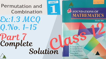 Class 12/Permutation and Combination/Ex:1.3 part 7 MCQ Q,no 1 to 15#neb #class12 #viralvideo