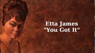 You Got It ~ Etta James chords