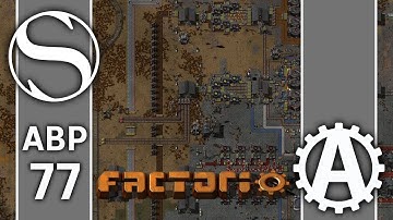 But I Made This Thing | ABPlus Factorio 0.15 Part 77