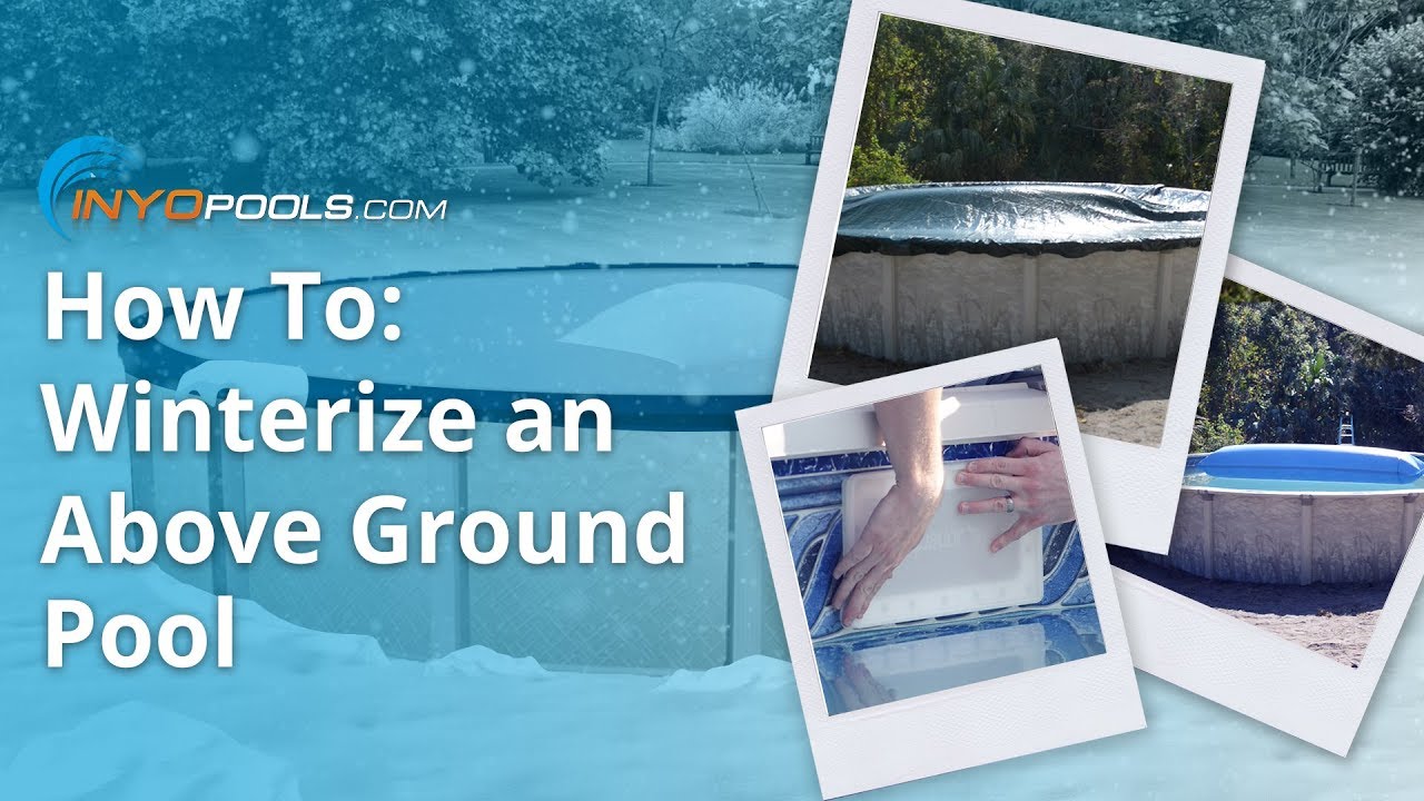 How To Winterize An Above Ground Pool, How To Take Down Above Ground Pool For Winter