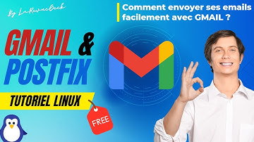 SMTP Gmail Gratuit sur Linux  : Envoyer vos email avec Postfix + Gmail en un clin d