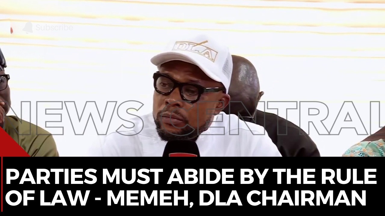 Political parties must abide by the rule of law - Samuel Memeh, DLA National Chairman