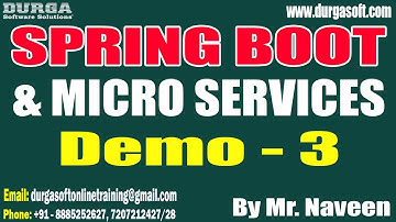 SPRING BOOT & MICRO SERVICES tutorials || Demo - 3 || by Mr. Naveen On 06-10-2023 @7AM IST