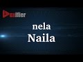How To Pronunce Naila In French Voxifier Com How To Pronunce Naila In French Voxifier Com