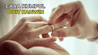 Cara Kumpul Duit Kahwin